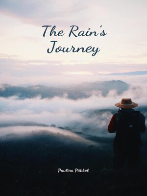 cover image of The Rain's Journey